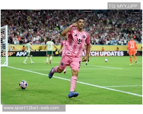 迈阿密与38岁苏亚雷斯续约谈判深入进行或将延续职业生涯